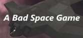 A Bad Space Game Logo