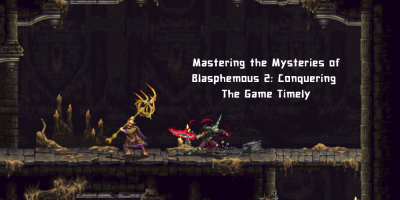 Mastering the Mysteries of Blasphemous 2: Conquering The Game Timely